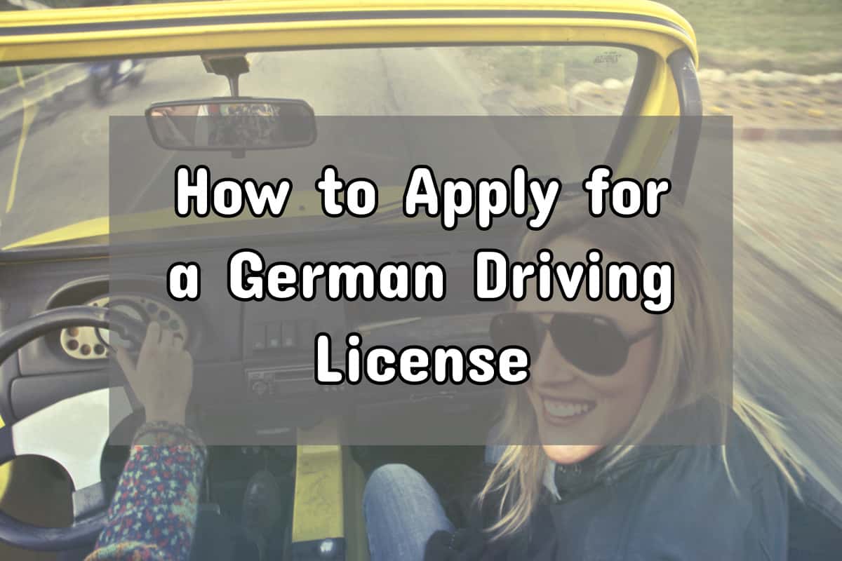How To Apply For A German Driving License