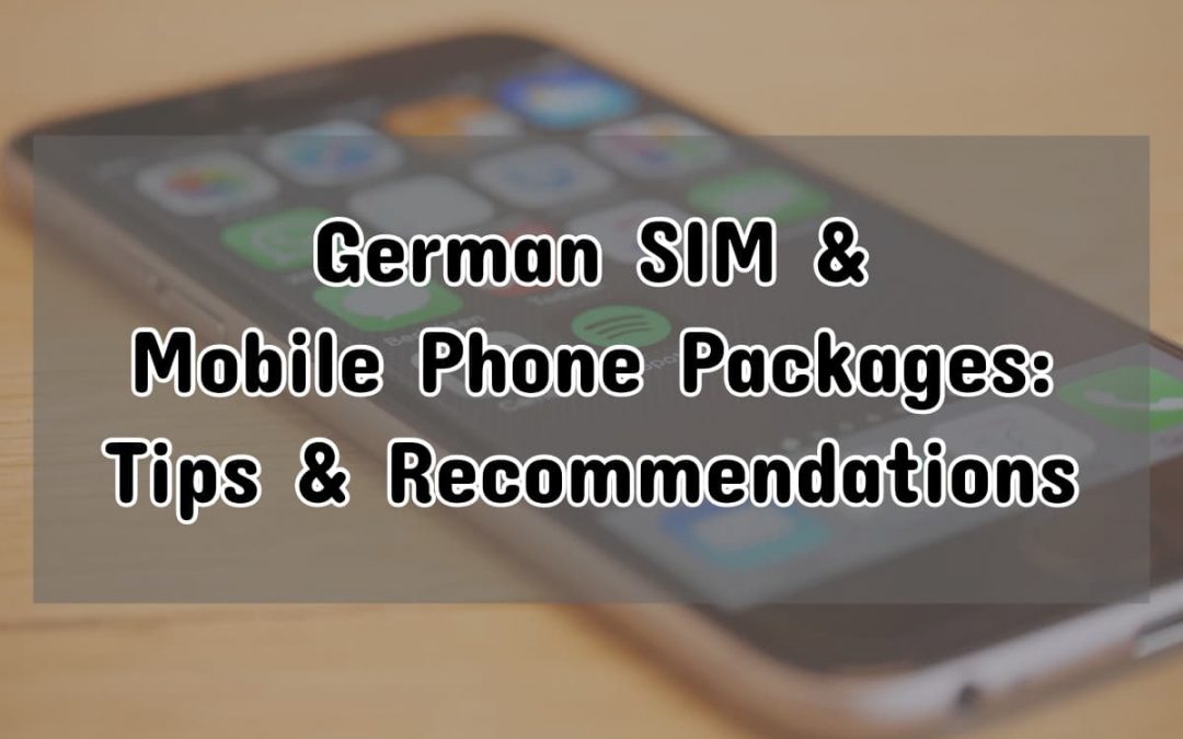 The Best German Mobile Phone SIM and Data Plans (2021)