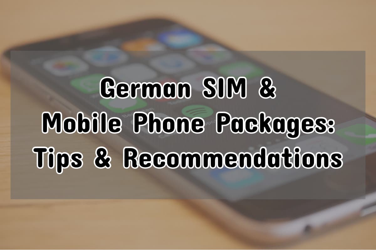 The Best German Mobile Phone SIM and Data Plans (2021)