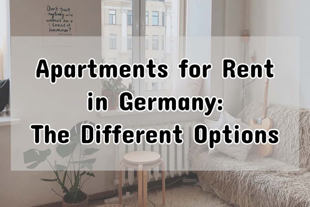 A Quick Guide to Types of Apartments for Rent in Germany