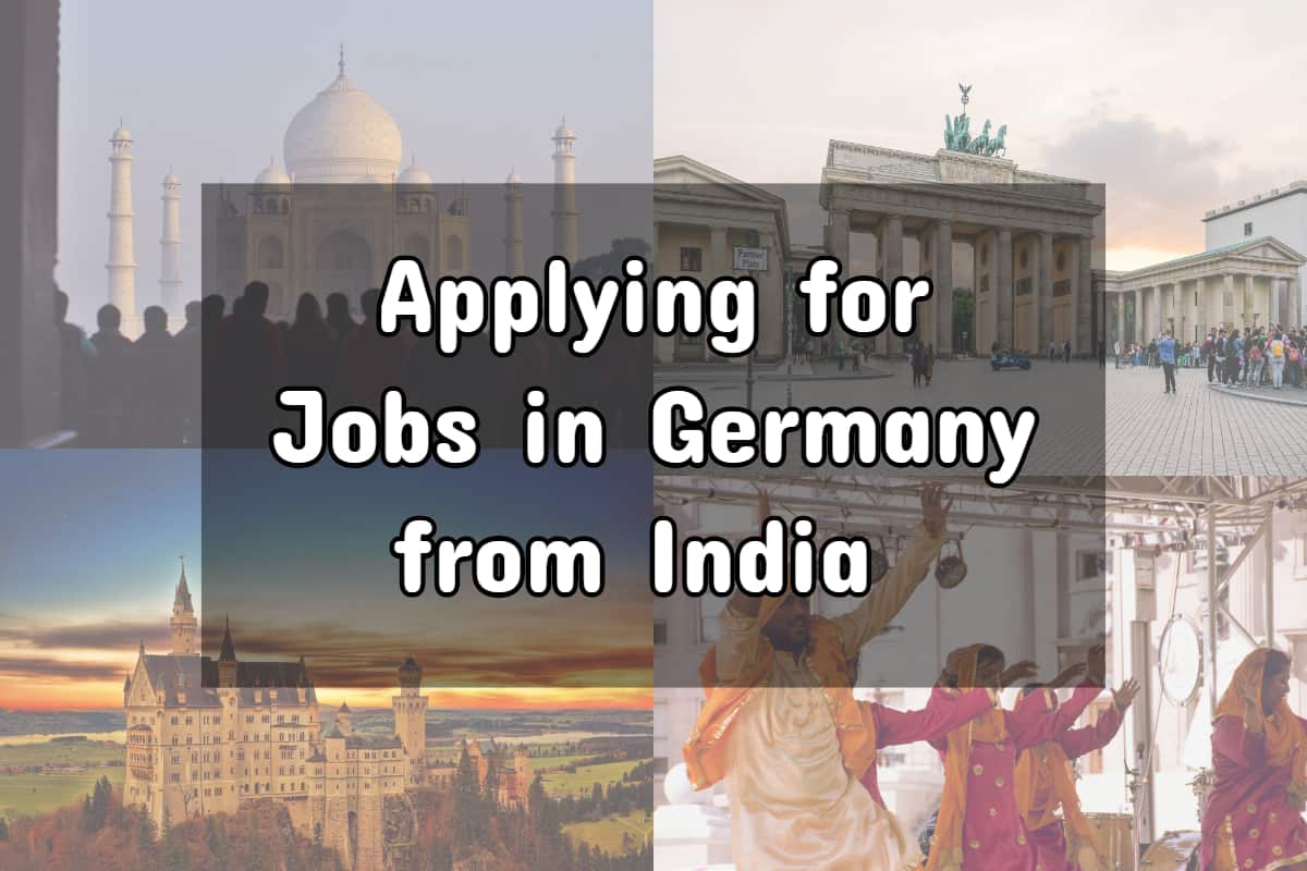Applying for Jobs in Germany from India: Tips and Strategies