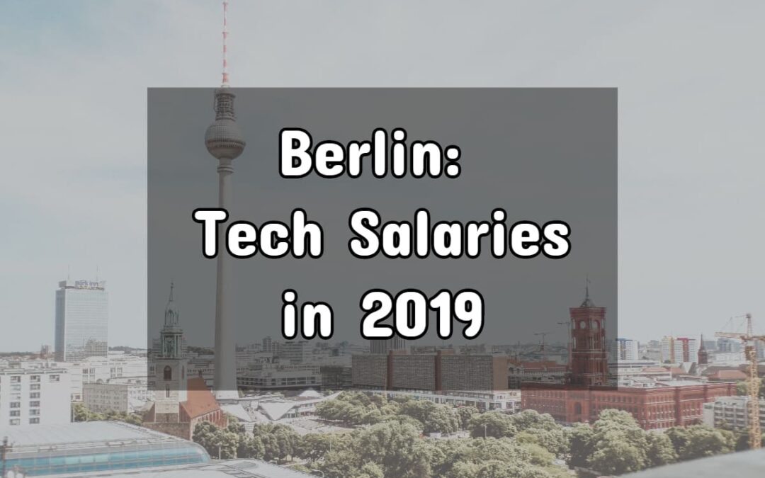 What’s a Good Berlin Software Engineer Salary (2019)?