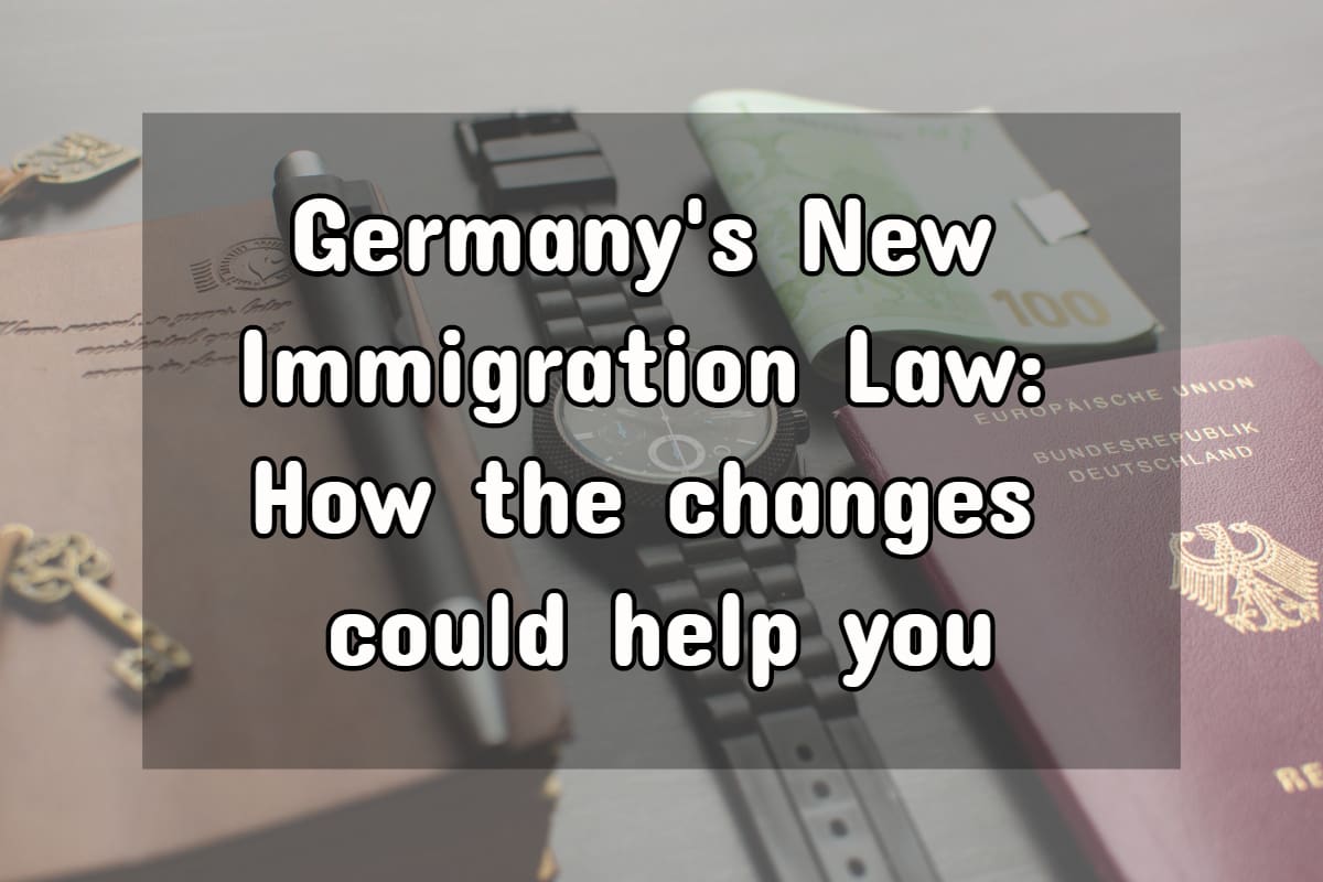 Germany Immigration Law 2020: Everything You Need to Know