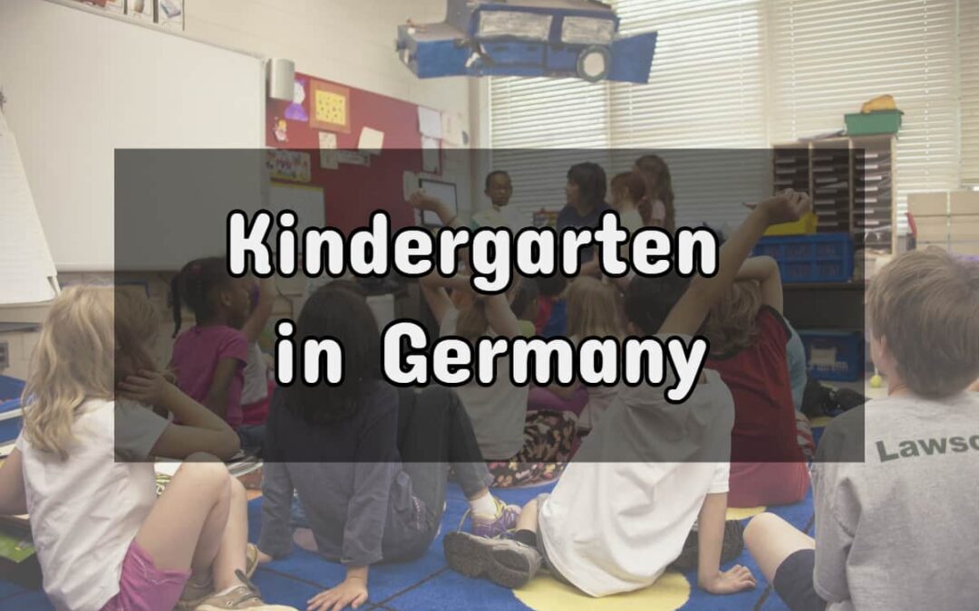 Kindergarten in Germany: The Lowdown On Preschool Childcare