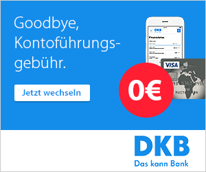 DKB-Cash: Goodbye Kontoführungsgebühr