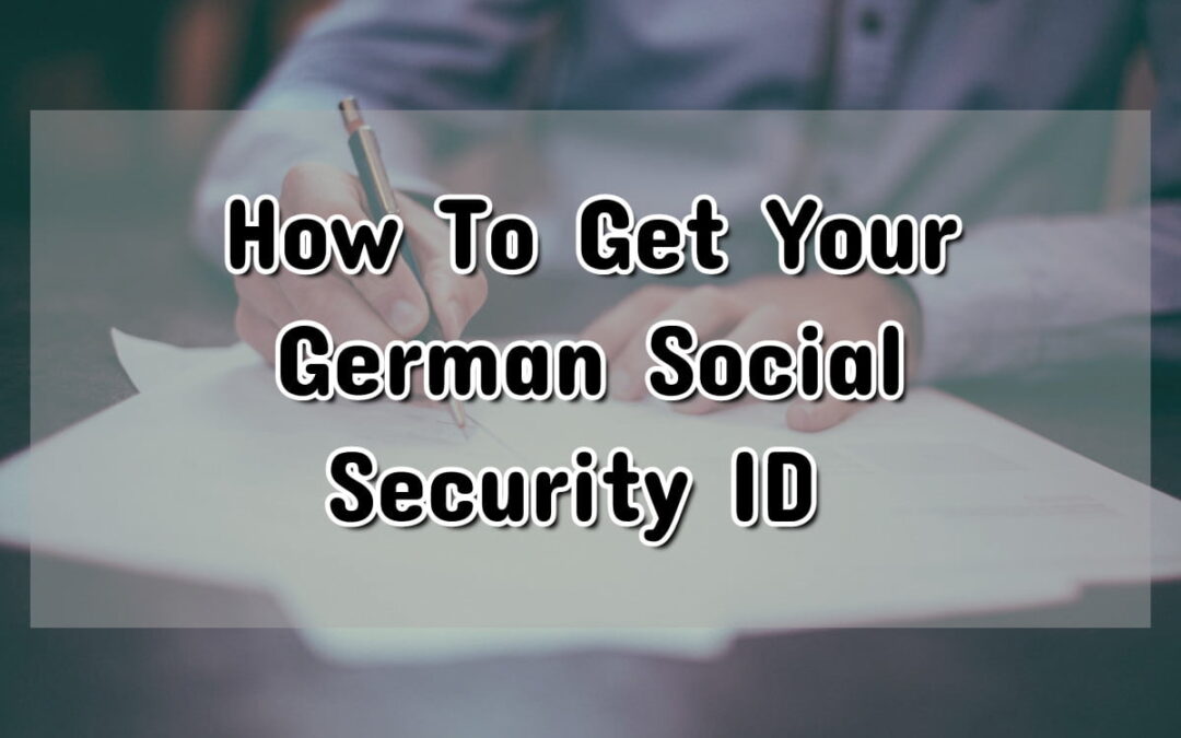 How to get your German Social Security ID