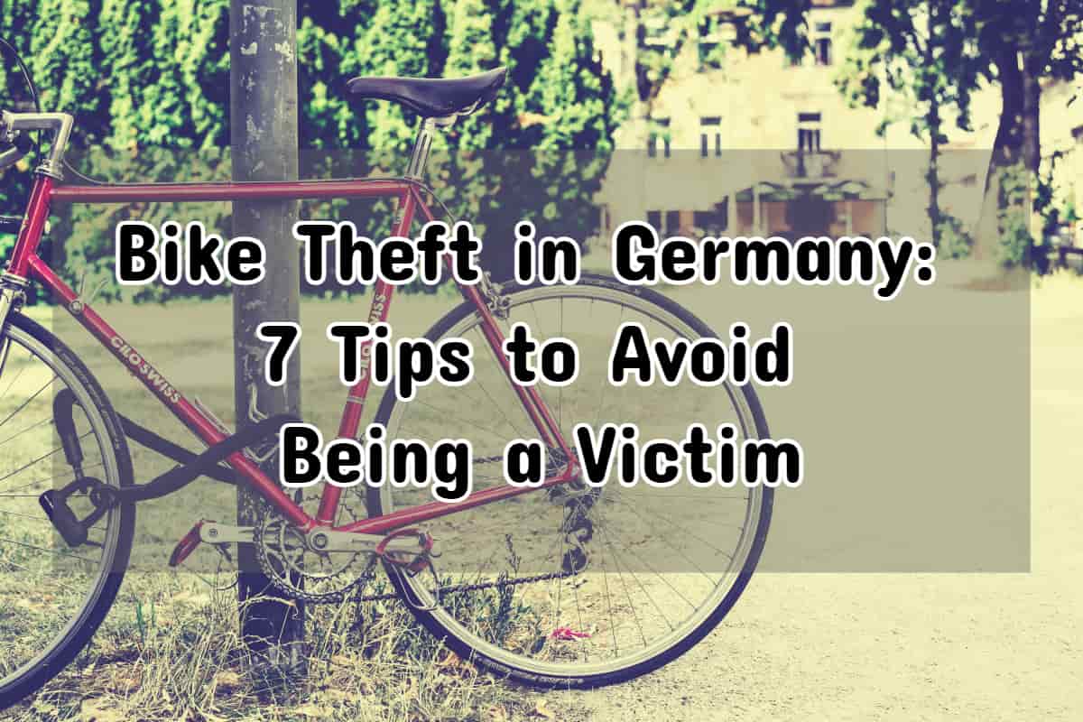 Bike Theft in Germany: 7 Tips to Avoid Being a Victim